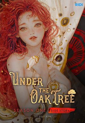 Under the Oak Tree: Season 1, Side Story by Suji Kim