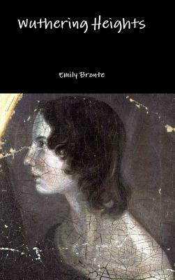 Wuthering Heights by Emily Brontë