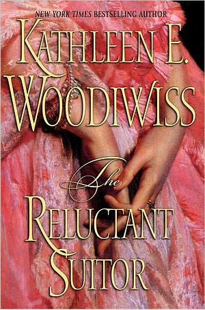 The Reluctant Suitor by Kathleen E. Woodwiss