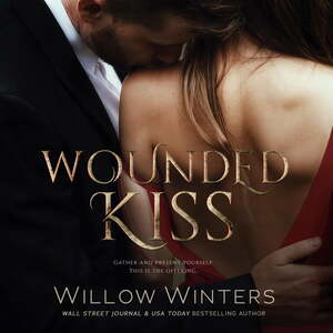 Wounded Kiss by Willow Winters