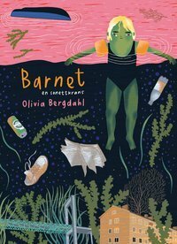 Barnet. En sonettkrans by Olivia Bergdahl