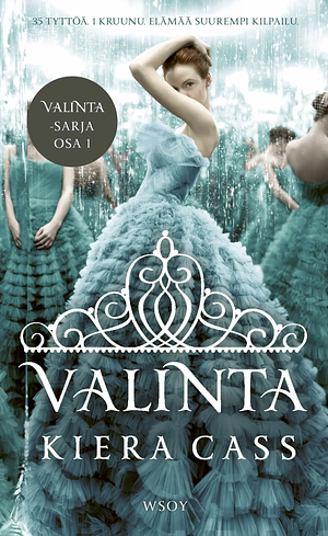 Valinta by Kiera Cass