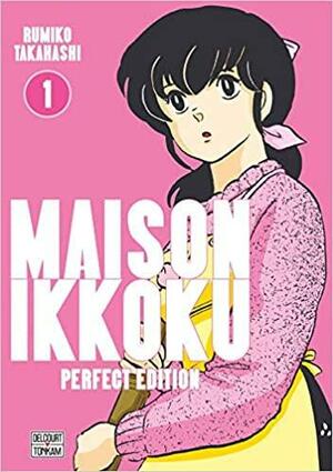 Maison Ikkoku. Perfect Edition, Vol. 1 by Rumiko Takahashi