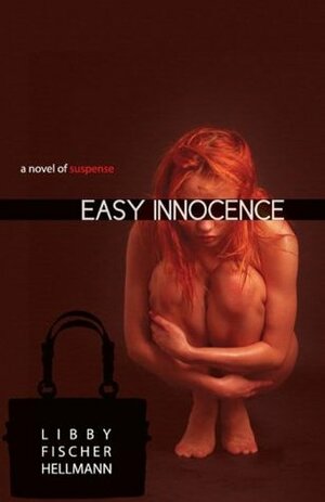 Easy Innocence by Libby Fischer Hellmann