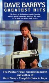 Dave Barry's Greatest Hits by Dave Barry