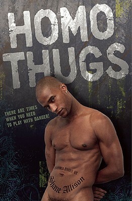 Homo Thugs by Shane Allison