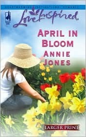 April in Bloom by Annie Jones