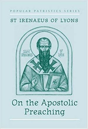 Demonstration of the Apostolic Preaching by Irenaeus of Lyons