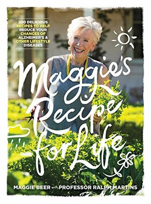 Maggie's Recipe for Life by Maggie Beer