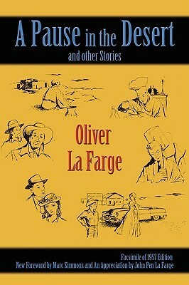 A Pause in the Desert by Oliver La Farge