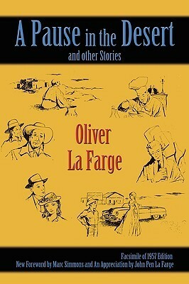 A Pause in the Desert by Oliver La Farge