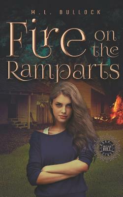 Fire on the Ramparts by M. L. Bullock