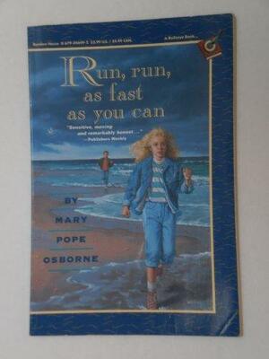 Run, Run, As Fast As You Can by Mary Pope Osborne