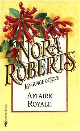 Affaire Royale by Nora Roberts