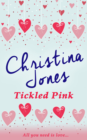 Tickled Pink by Christina Jones