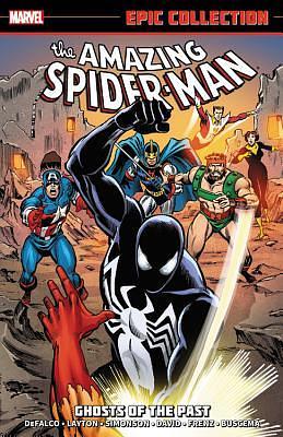 Amazing Spider-Man Epic Collection Vol. 15: Ghosts of the Past by Bob Layton, Tom DeFalco, Peter David, Louise Simonson