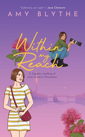 Within My Reach by Amy Blythe