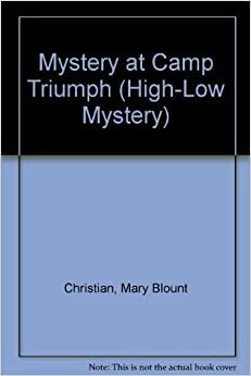 Mystery at Camp Triumph by Ann Fay, Mary Blount Christian