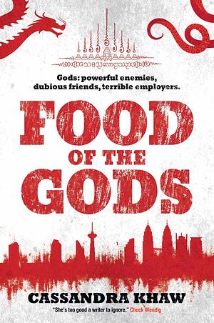 Food of the Gods by Cassandra Khaw