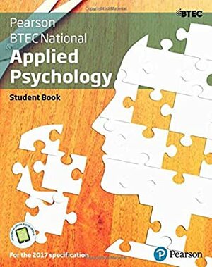 BTEC National Applied Psychology Student Book + Activebook by Susan Harty, Georgina Shaw, Adam Gledhill, Mrs Pamela Hughes, Elizabeth Barkham