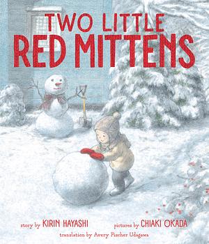 Two Little Red Mittens by Kirin Hayashi