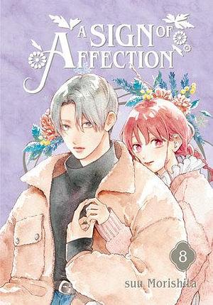 A Sign of Affection, Volume 8 by suu Morishita