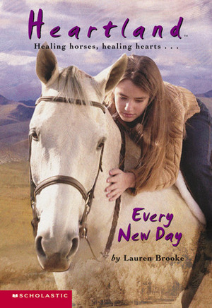 Every New Day by Lauren Brooke