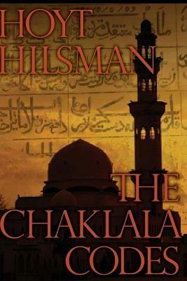 The Chaklala Codes by Hoyt Hilsman