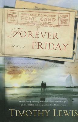 Forever Friday by Timothy Lewis