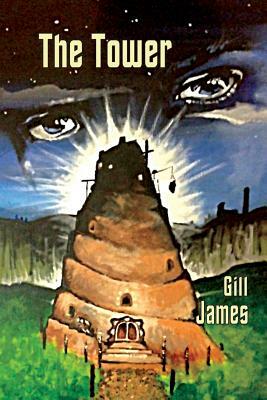 The Tower by Gill James