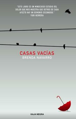 Casas Vacías by Brenda Navarro