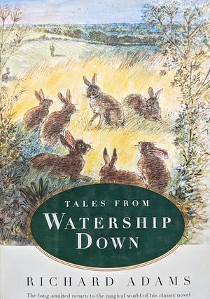 Tales from Watership Down by Richard Adams