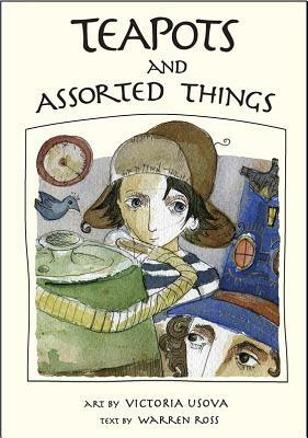 Teapots and Assorted Things by Warren Ross