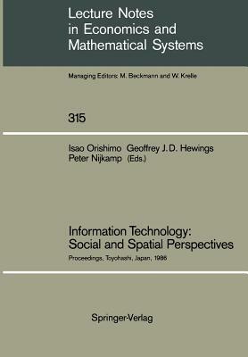 Information Technology: Social and Spatial Perspectives: Proceedings of an International Conference on Information Technology and Its Impact on the Ur by 