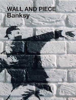 banksy by Banksy, Banksy