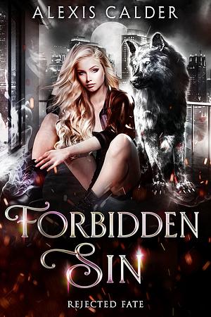 Forbidden Sin by Alexis Calder
