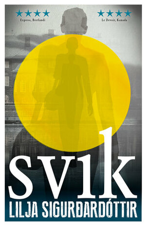 Svik by Lilja Sigurðardóttir