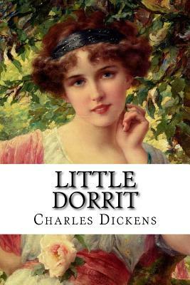 Little Dorrit by Charles Dickens