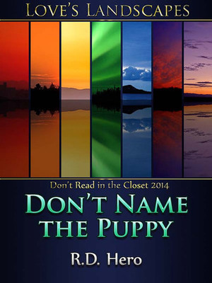 Don't Name the Puppy by R.D. Hero