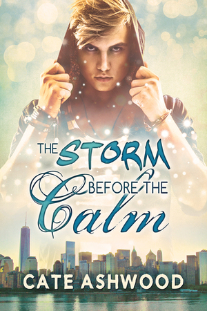 The Storm Before the Calm by Cate Ashwood