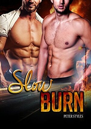 Slow Burn by Peter Styles