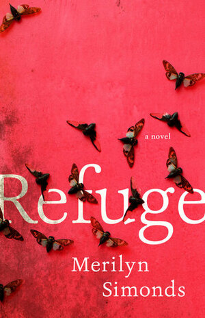 Refuge by Merilyn Simonds