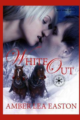 WhiteOut by Amber Lea Easton