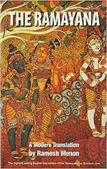 The Ramayana : A Modern Translation by Ramesh Menon
