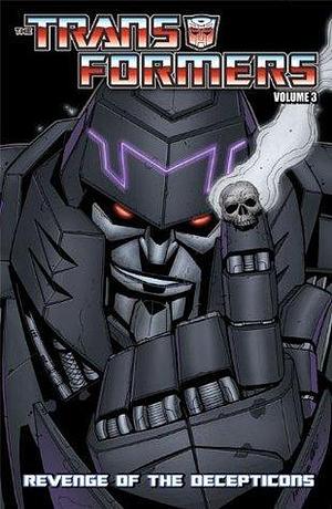 Transformers (2010-2011) Vol. 3: Revenge of the Decepticons by Mike Costa, Don Figueroa