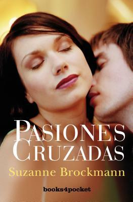 Pasiones Cruzadas = Hot Target by Suzanne Brockman