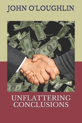 Unflattering Conclusions by John O'Loughlin