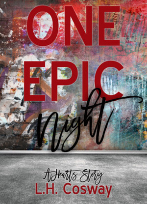 One Epic Night by L.H. Cosway