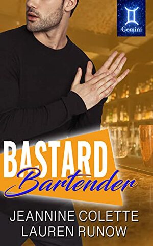 Bastard Bartender by Jeannine Colette, Lauren Runow