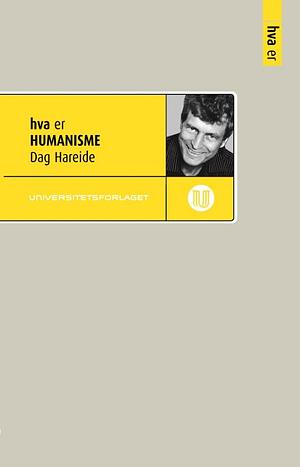 Hva er humanisme by Dag Hareide